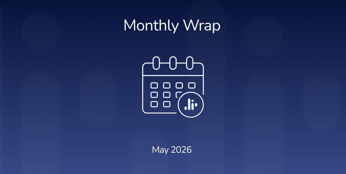 Monthly Market Wrap May 2026